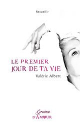 eBook (epub) Le premier jour de ta vie de Va Albert