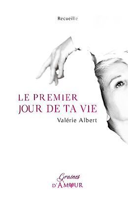 eBook (epub) Le premier jour de ta vie de Va Albert