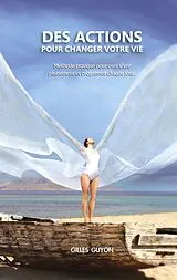 E-Book (epub) Des actions pour changer votre vie von Gilles Guyon