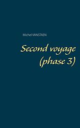 eBook (epub) Second voyage (phase 3) de Michel Vanstaen