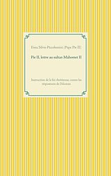 eBook (epub) Pie II, lettre au sultan Mahomet II de Enea Silvio Piccolomini (Pape Pie II)