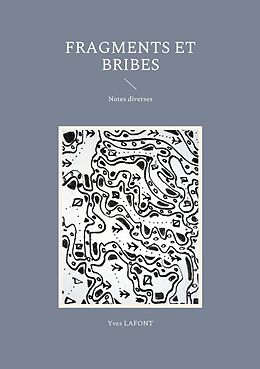 E-Book (epub) Fragments et Bribes von Yves Lafont