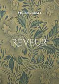 E-Book (epub) Rêveur von Victor Zabatt