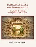 E-Book (epub) D'Allainval (L'Abbé) Auteur dramatique (1696-1753) von Jean-Claude Montanier