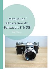 eBook (epub) Manuel de Réparation du Pentacon F & FB de Jean Bruno