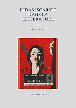 eBook (epub) Judas Iscariot dans la littérature moderne de Christophe Stener