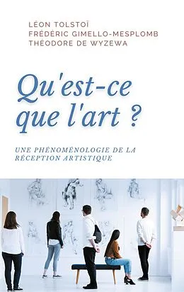 E-Book (epub) Qu'est-ce que l'art? von Léon Tolstoï, Frédéric Gimello-Mesplomb, Théodore de Wyzewa