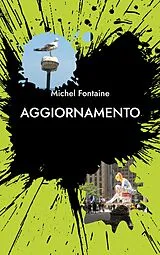 E-Book (epub) AGGIORNAMENTO von Michel Fontaine