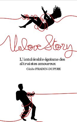 E-Book (epub) Unlove Story von Cécile Fradin-Dupire
