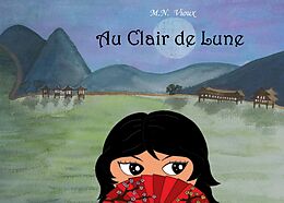 eBook (pdf) Au Clair de Lune de Minh Nguyet Vioux