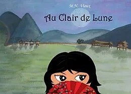 E-Book (pdf) Au Clair de Lune von Minh Nguyet Vioux