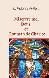 eBook (epub) Miserere mei Deus et Rouman de Charite de Le Reclus de Molliens