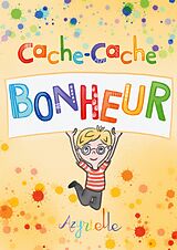 E-Book (epub) Cache-Cache Bonheur von Azyrielle Jm