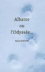 eBook (epub) Albator ou l'Odyssée... de Marie Souton