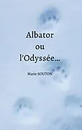 E-Book (epub) Albator ou l'Odyssée... von Marie Souton