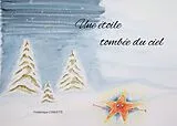 E-Book (pdf) Une étoile tombée du ciel von Frédérique Condette