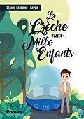 E-Book (epub) La crêche aux mille enfants von Gérard Baudoing-Savois