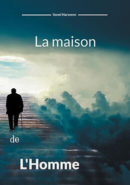 E-Book (epub) La maison de l'homme von Lionel Harwenn