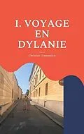 E-Book (epub) VOYAGE EN DYLANIE von Christian Grammatico