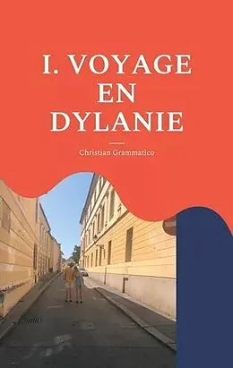 E-Book (epub) VOYAGE EN DYLANIE von Christian Grammatico