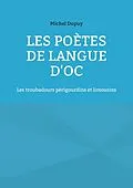 E-Book (epub) Les poètes de langue d'oc von Michel Dupuy