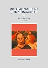 E-Book (epub) Dictionnaire de Judas Iscariot von Christophe Stener