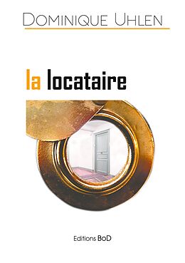 eBook (epub) La locataire de Dominique Uhlen