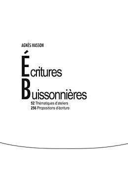 eBook (epub) Écritures buissonnières de Agnès Hasson