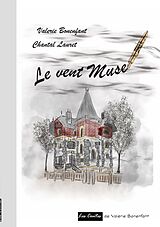 E-Book (epub) Le vent Muse von Valérie Bonenfant, Chantal Lauret