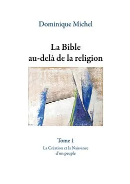 E-Book (epub) La Bible au-delà de la religion von Dominique Michel