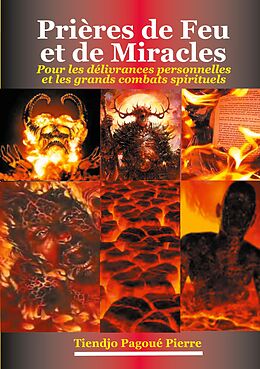 eBook (epub) Prières de feu et de miracles de Pierre Tiendjo Pagoué