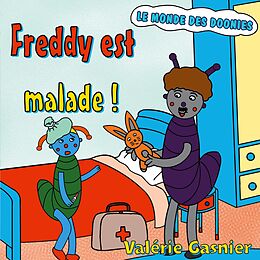 eBook (epub) Freddy est malade de Valérie Gasnier