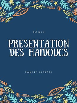 eBook (epub) Présentation des Haïdoucs de Panaït Istrati