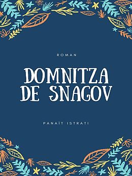 eBook (epub) Domnitza de Snagov de Panaït Istrati