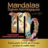 Kartonierter Einband (Kt) Mandalas signes astrologiques von Lhattie Haniel