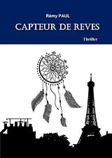 E-Book (epub) Capteur de Rêves von Rémy Paul
