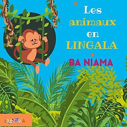 Couverture cartonnée Les animaux en lingala pour enfants de Lilingala