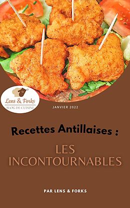 eBook (epub) Les incontournables de la cuisine Antillaise de Lens & Forks