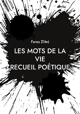 Couverture cartonnée Les mots de la vie de Fares Zlitni