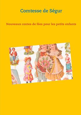eBook (epub) Nouveaux contes de fées pour les petits enfants de Comtesse de Ségur