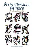 E-Book (epub) Ecrire Dessiner Peindre von Yves Desvaux Veeska