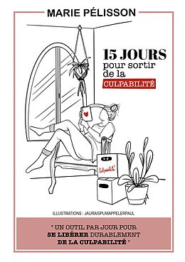 E-Book (epub) 15 jours pour sortir de la culpabilité von Marie Pélisson