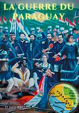 eBook (epub) La guerre du Paraguay de Élisée Reclus