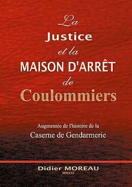 eBook (epub) La Justice et la Maison d'Arrêt de Coulommiers de Didier Moreau