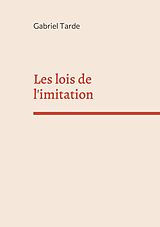 E-Book (epub) Les lois de l'imitation von Gabriel Tarde