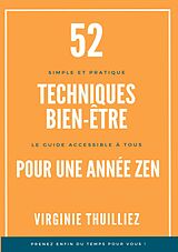 eBook (epub) 52 Techniques Bien-être pour une Année Zen de Virginie Thuilliez