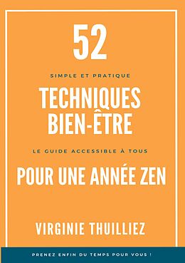 eBook (epub) 52 Techniques Bien-être pour une Année Zen de Virginie Thuilliez