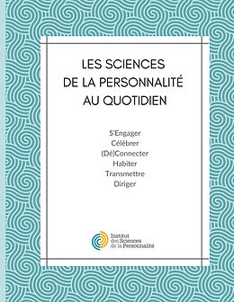 eBook (epub) Les Sciences de la Personnalité au quotidien de Institut des Sciences de la Personnalité