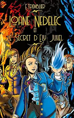 E-Book (epub) Loane Nedelec von Emilie Tremblier