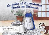 eBook (epub) le Poète et la princesse Elodie de Zèbrazur de Hani Khzam, Pierre Thiry